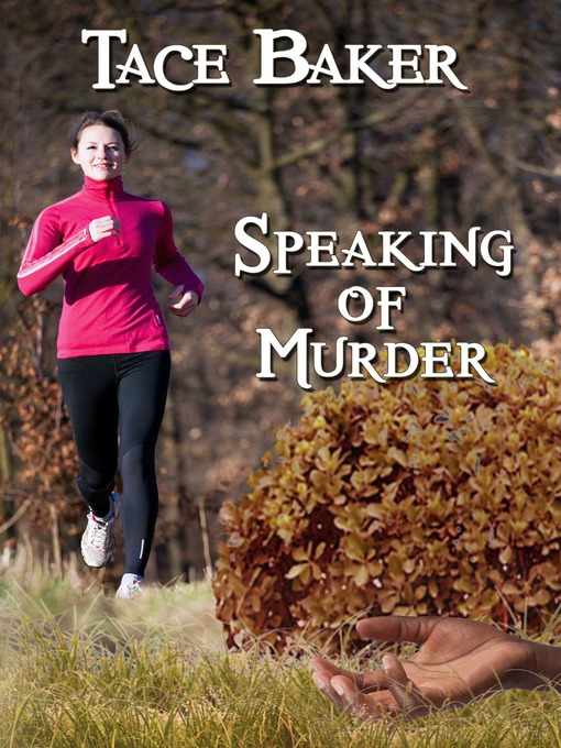 Title details for Speaking of Murder by Tace Baker - Available